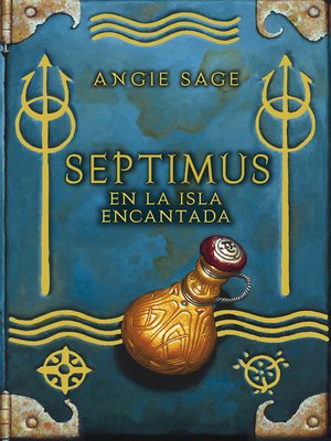 cover image of Septimus en la isla encantada (Septimus 5)